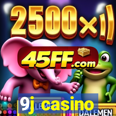9j casino